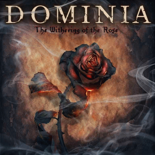 Dominia : The Withering of the Rose